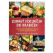 Zdravý jídelníček do krabiček - 30 dnů zdravé krabičkové stravy, po které opravdu zhubnete