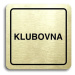 Accept Piktogram "klubovna" (80 × 80 mm) (zlatá tabulka - černý tisk)