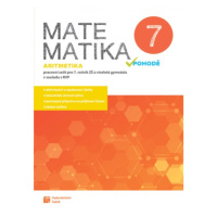 Matematika v pohodě 7 - Aritmetika - pracovní sešit TAKTIK International, s.r.o