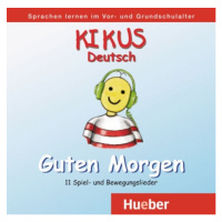 KIKUS CD Guten Morgen Hueber Verlag