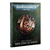 Warhammer 40k - War Zone Octarius – Book 2: Critical Mass