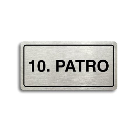 Accept Piktogram "10. PATRO" (160 × 80 mm) (stříbrná tabulka - černý tisk)