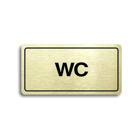 Accept Piktogram "WC" (160 × 80 mm) (zlatá tabulka - černý tisk)