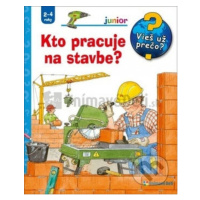 Kto pracuje na stavbe - kniha z kategorie Pro děti