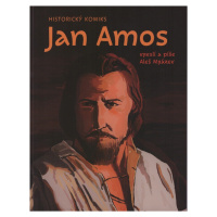 Jan Amos - Historický komiks - Aleš Mrázek