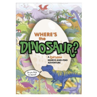 Where's the Dinosaur? (A roarsome search-and-find adventure) - kniha z kategorie Pro děti