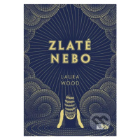 Zlaté nebo - Laura Wood - kniha z kategorie Beletrie pro děti