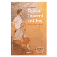 Zkáza Jezerní kotliny - Petr Hugo Šlik, Tereza Marianová (ilustrátor) - kniha z kategorie Beletr