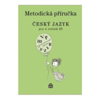 Český jazyk 4 pro základní školy - Metodická příručka