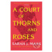 A Court of Thorns and Roses - Sarah J. Maas - kniha z kategorie Sci-fi, fantasy a komiksy