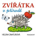 Zvířátka v přírodě – Helena Zmatlíková (100x100) | Helena Zmatlíková, autora nemá