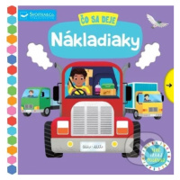 Čo sa deje: Nákladiaky - kniha z kategorie Naučné knihy