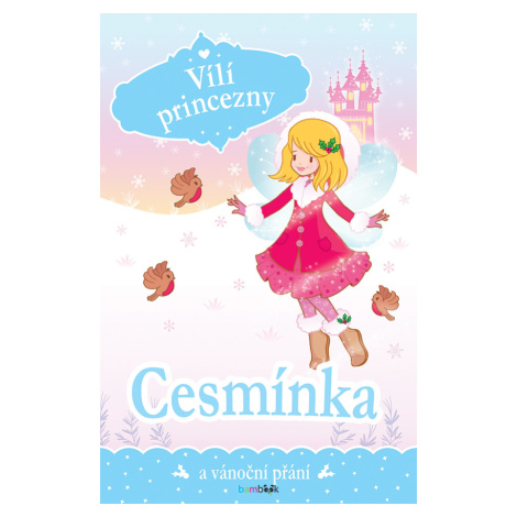 E-kniha: Vílí princezny - Cesmínka a vánoční přání od Collins Poppy bambook