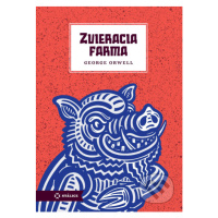 Zvieracia farma - George Orwell, Matúš Maťátko (ilustrátor) - kniha z kategorie Pro děti