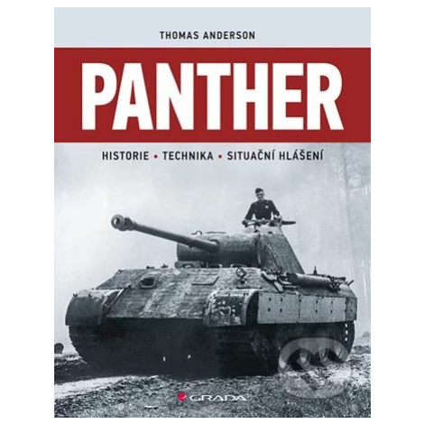 Panther (Historie, technika, situační hlášení) - Thomas Anderson - kniha z kategorie Odborné a n GRADA