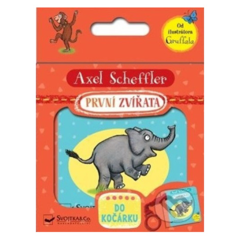 První zvířata (Do kočárku) - Axel Scheffler - kniha z kategorie Pro děti Svojtka&Co.