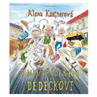 O nevyřáděném dědečkovi | Alena Kastnerová, Jakub Zich