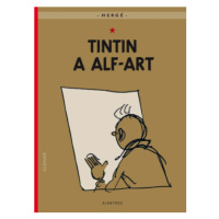 Tintin (24) - Tintin a alf-art - Herge