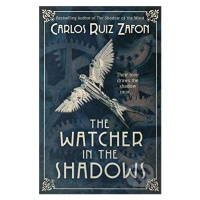 The Watcher in the Shadows - Carlos Ruiz Zafon - kniha z kategorie Beletrie pro děti