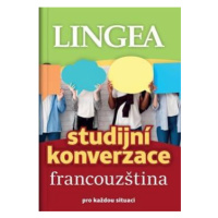 Francouzština - Studijní konverzace pro každou situaci