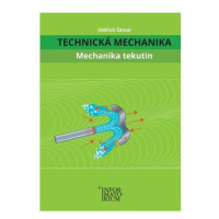 Technická mechanika – Mechanika tekutin - Oldřich Šámal