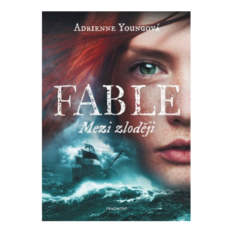 Fable - Mezi zloději | Adrienne Youngová, Jan Kozák
