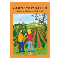 Zajímavé Počítání - pracovní sešit pro 4. ročník, 2. díl - Zdena Rosecká