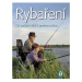 Rybaření – Od začátečníka k profesionálovi Jan Vašut s.r.o.