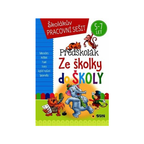 Předškolák-Ze školky do školy SUN