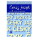 Český jazyk pro 3. r. SŠ, učebnice - Marie Čechová