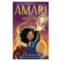 Amari and the Great Game - B.B. Alston - kniha z kategorie Beletrie pro děti