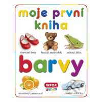 Moje první kniha - Barvy - Kolektiv autorů - kniha z kategorie Pro děti