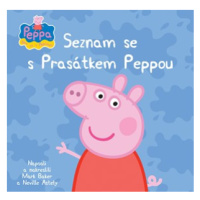 Peppa - Bav se s Pepinou - Seznam se s Prasátkem Peppou | Astley Baker Davies