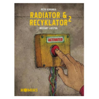 Radiator a Recyklator 2 - Restart lidstva