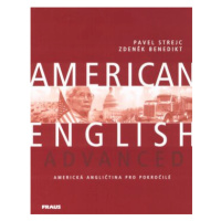 American English Advanced - učebnice - Pavel Strejc, Zdeněk Benedikt