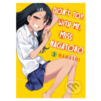 Don't Toy With Me Miss Nagatoro - Volume 3 - Nanashi - kniha z kategorie Sci-fi, fantasy a komik