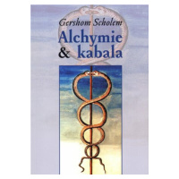 Alchymie a kabala - Gershom Scholem