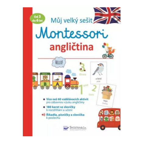 Můj velký sešit Montessori - angličtina - 3 až 6 let  Lydie Barusseau - Lydie Barusseau Svojtka&Co.