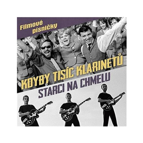 VA: Kdyby tisíc klarinetů / Starci na chmelu - CD