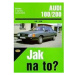 Audi 100/200 (9/82-11/90) > Jak na to? [49]