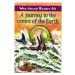 Way Ahead Readers 6a A Journey to the Centre of the Earth Macmillan