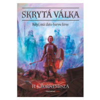 Skrytá válka | Jan Kozák, H.J. Bornemisza