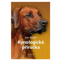 Kynologická příručka - Jan Koller