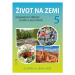 Život na Zemi 5/1 – Přírodověda pro 5. ročník - Helena Kholová, Jaroslav Obermajer