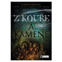 Z kouře a kamene