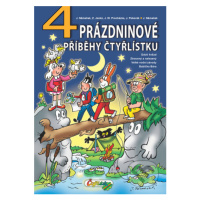 4 Prázdninové příběhy Čtyřlístku - Jiří Poborák, Zuzana Janků, Jaroslav Němeček - kniha z katego