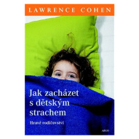 Jak zacházet s dětským strachem