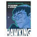 Hawking - Geniální fyzik v grafickém románu