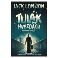 Tulák po hvězdách - komiks - Jack London