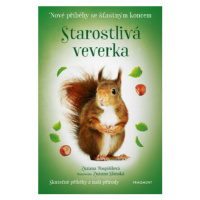 Starostlivá veverka - Zuzana Pospíšilová